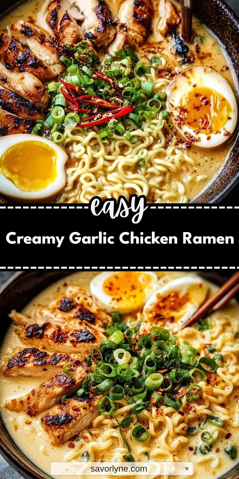 Creamy Garlic Chicken Ramen