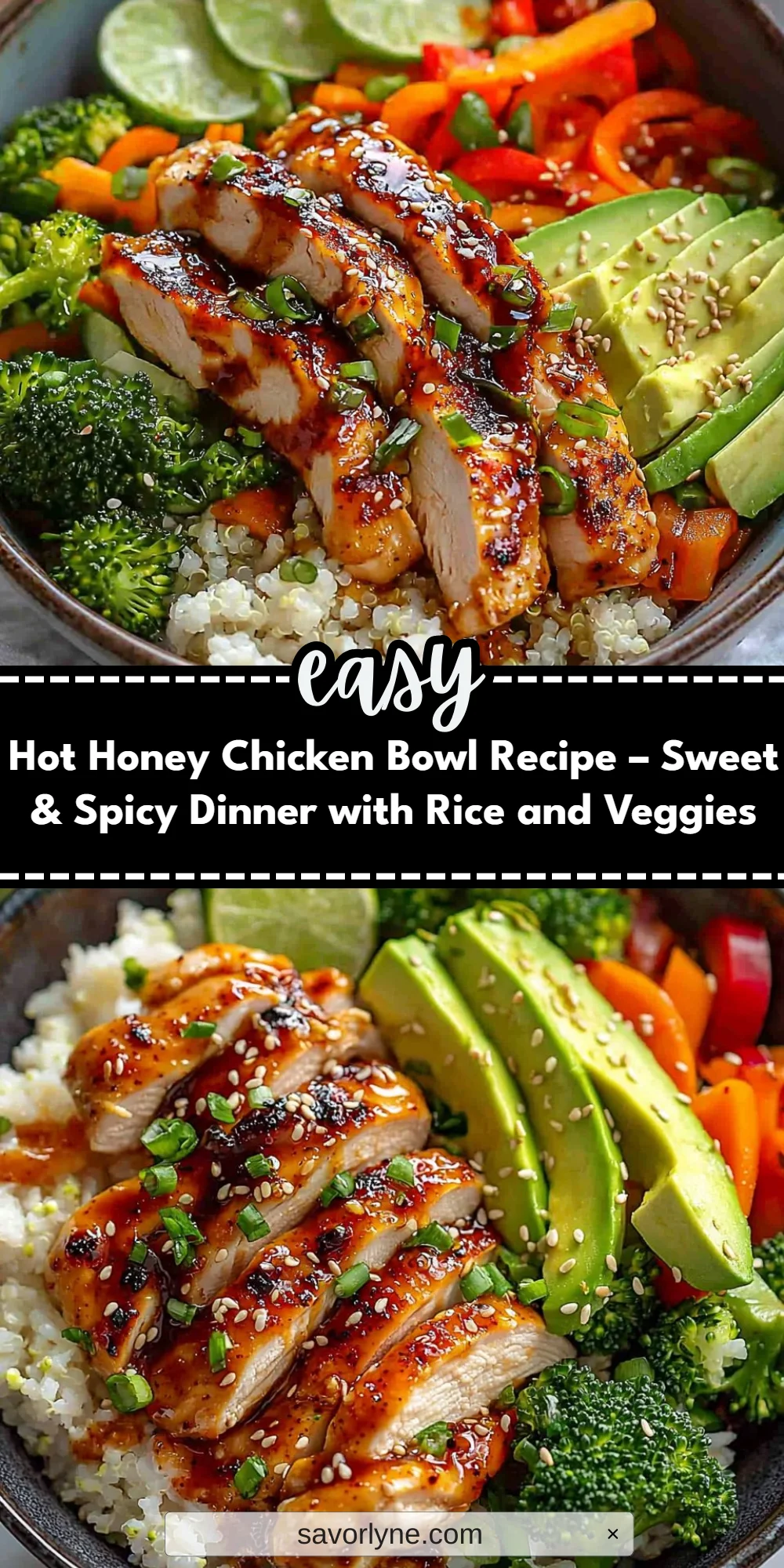 Hot Honey Chicken Bowl Recipe – Sweet & Spicy Dinner with Rice and Veggies