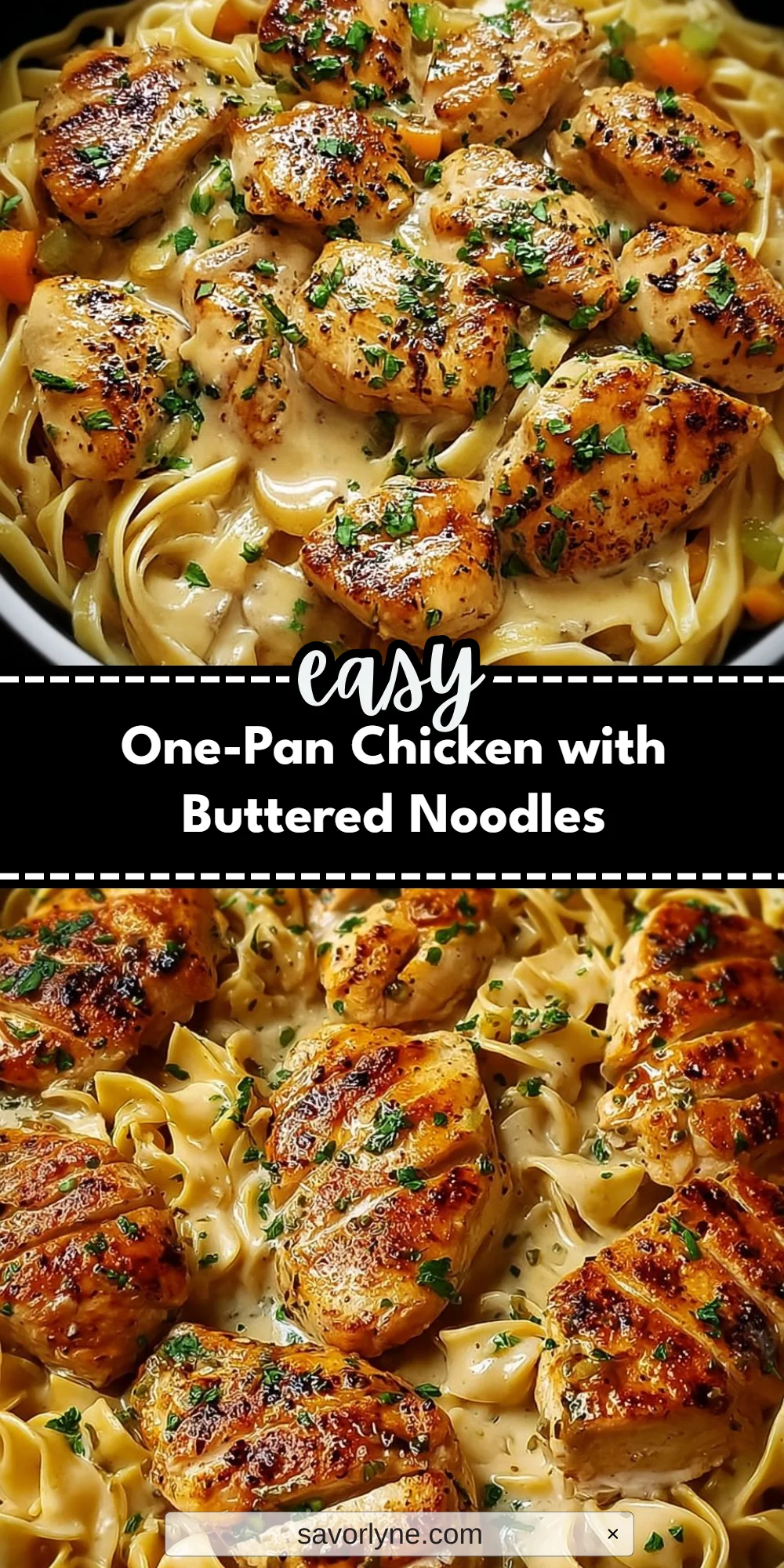 One-Pan Chicken with Buttered Noodles