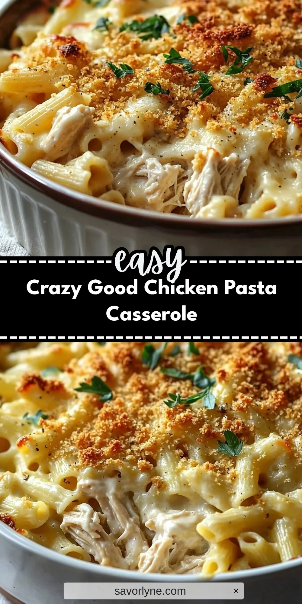 Crazy Good Chicken Pasta Casserole