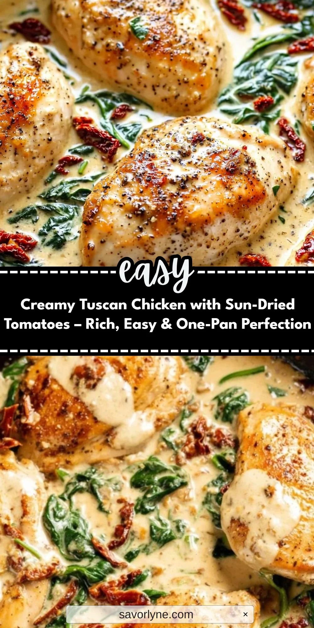 Creamy Tuscan Chicken with Sun-Dried Tomatoes – Rich, Easy & One-Pan Perfection