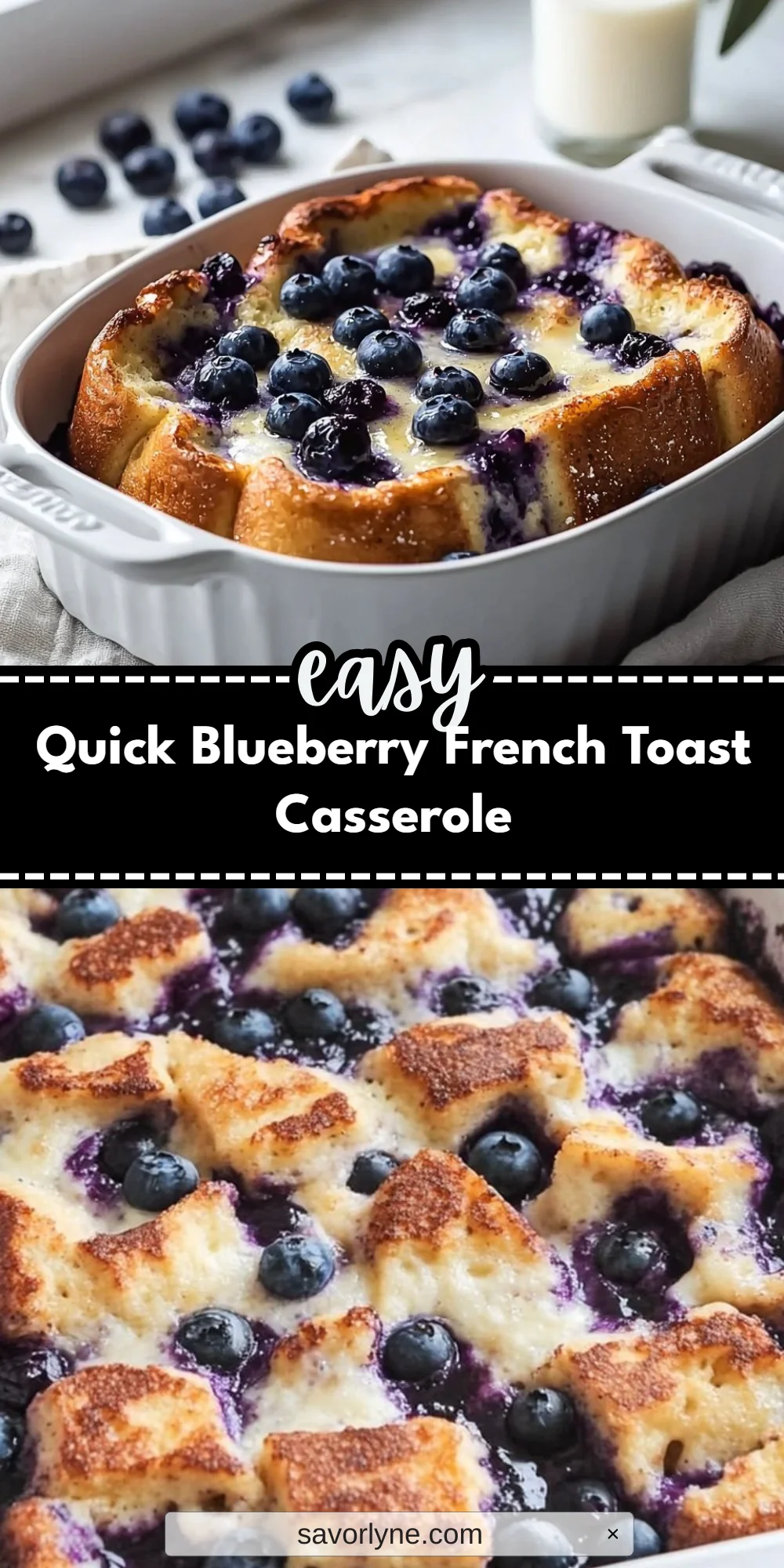 Quick Blueberry French Toast Casserole