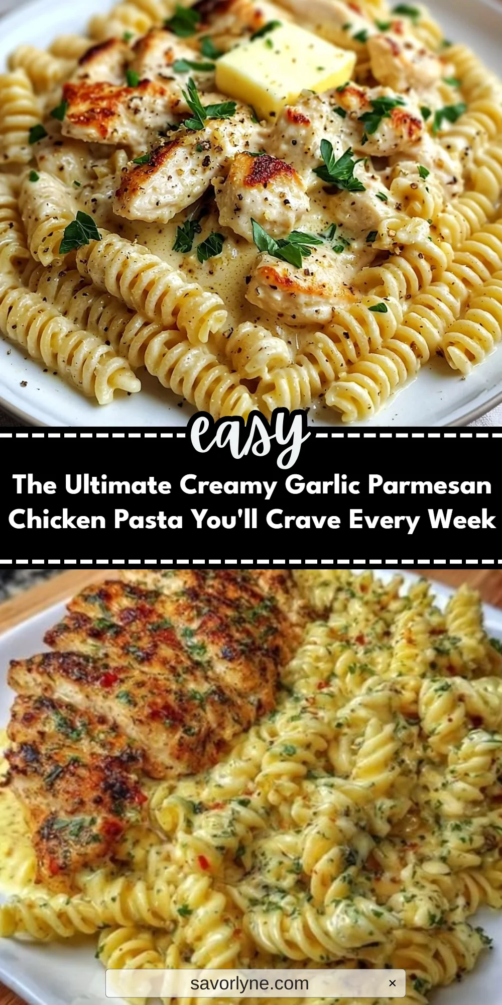 The Ultimate Creamy Garlic Parmesan Chicken Pasta You'll Crave Every Week