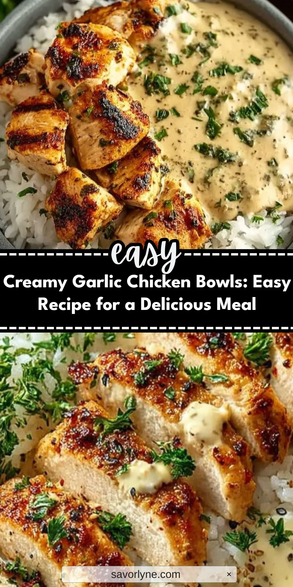 Creamy Garlic Chicken Bowls: Easy Recipe for a Delicious Meal