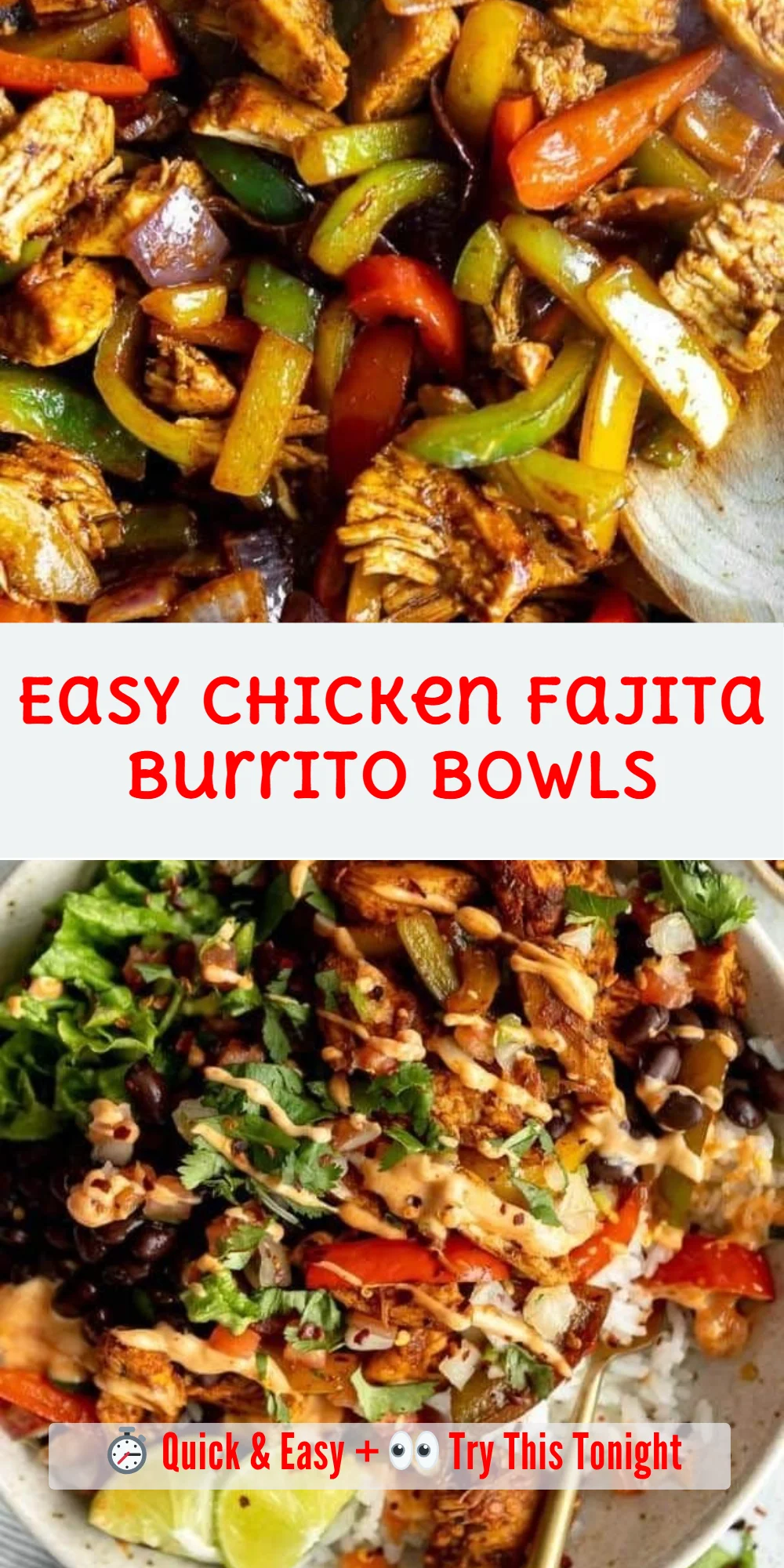 Easy Chicken Fajita Burrito Bowls