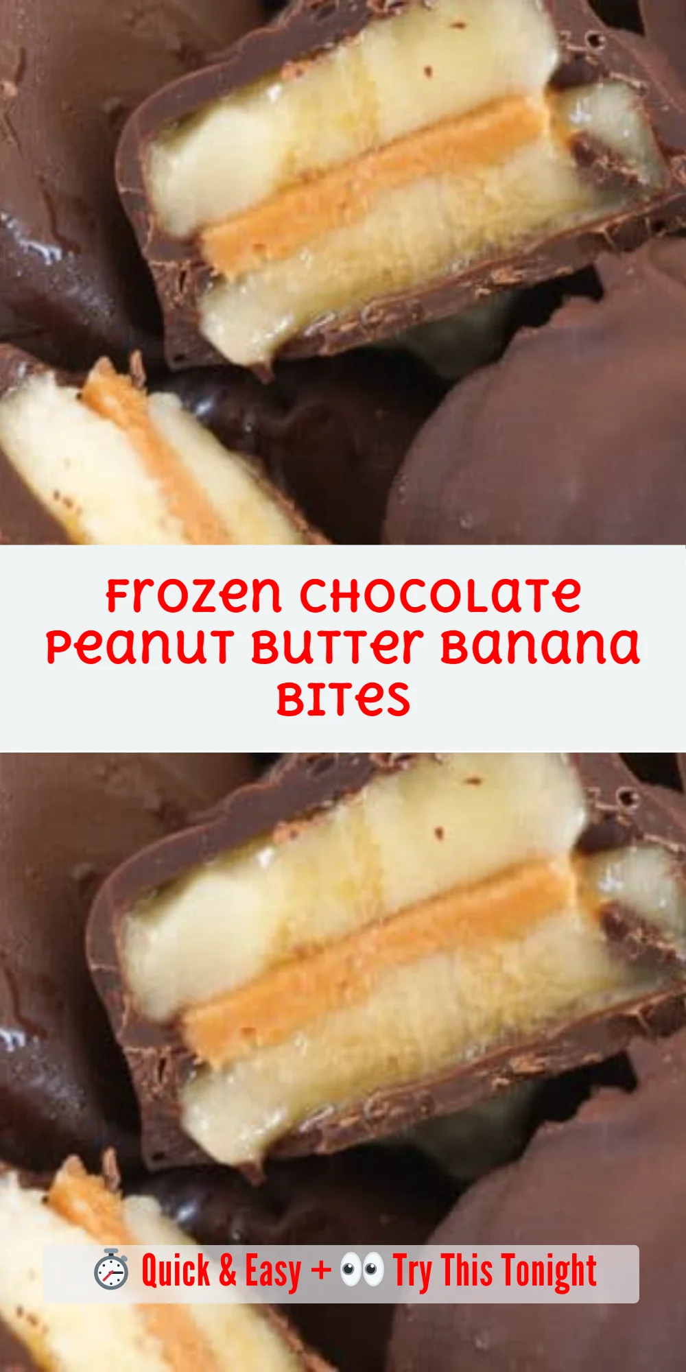 Frozen Chocolate Peanut Butter Banana Bites