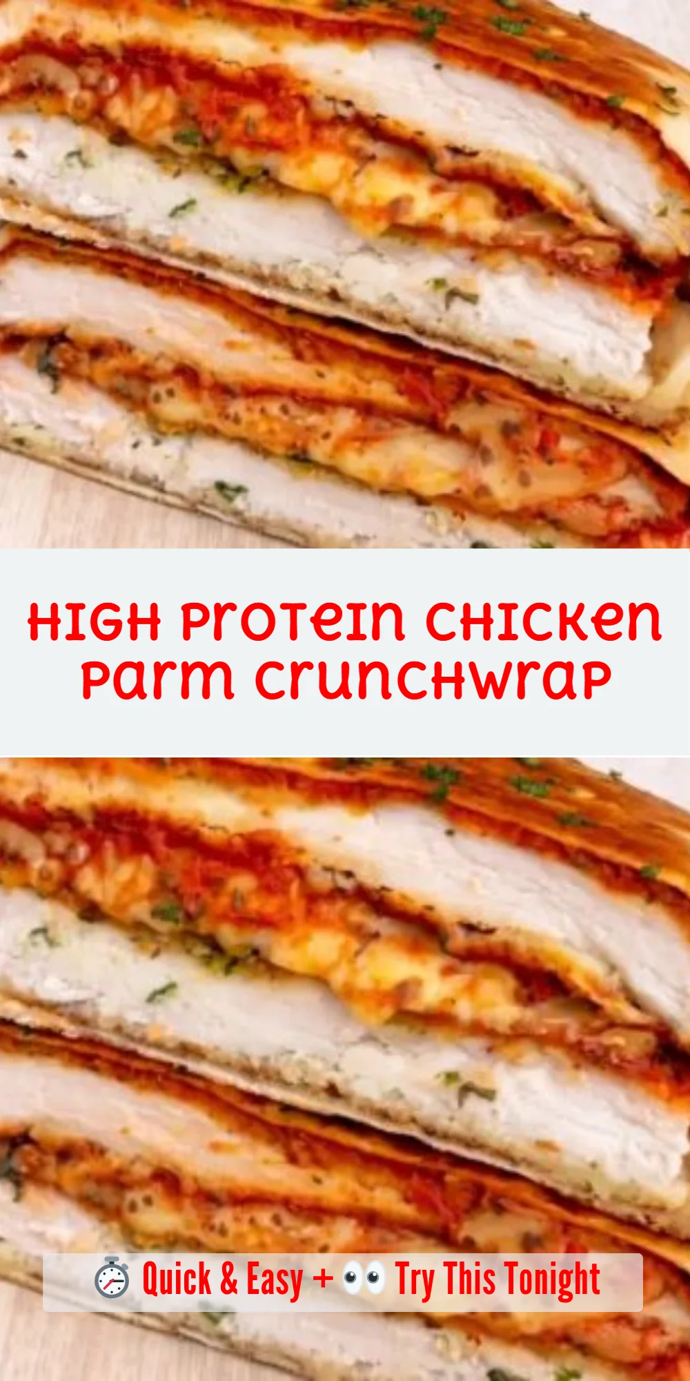 High Protein Chicken Parm Crunchwrap