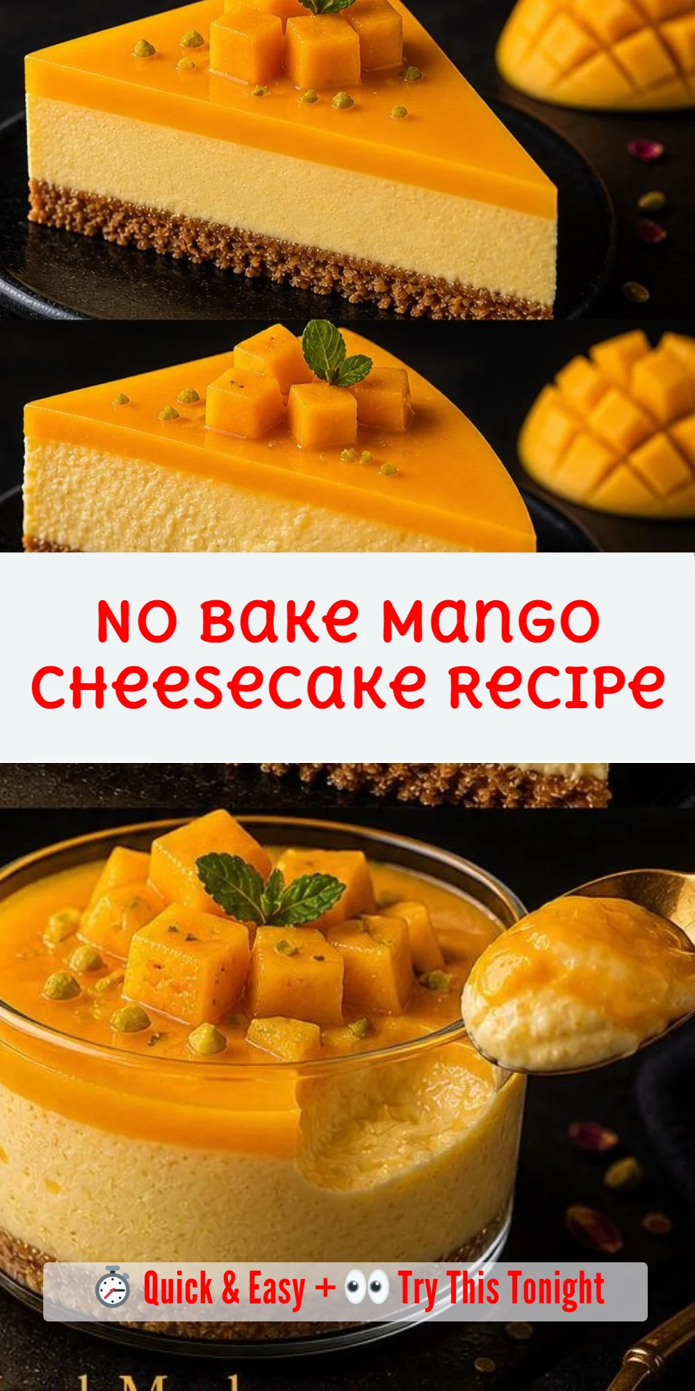No Bake Mango Cheesecake Recipe