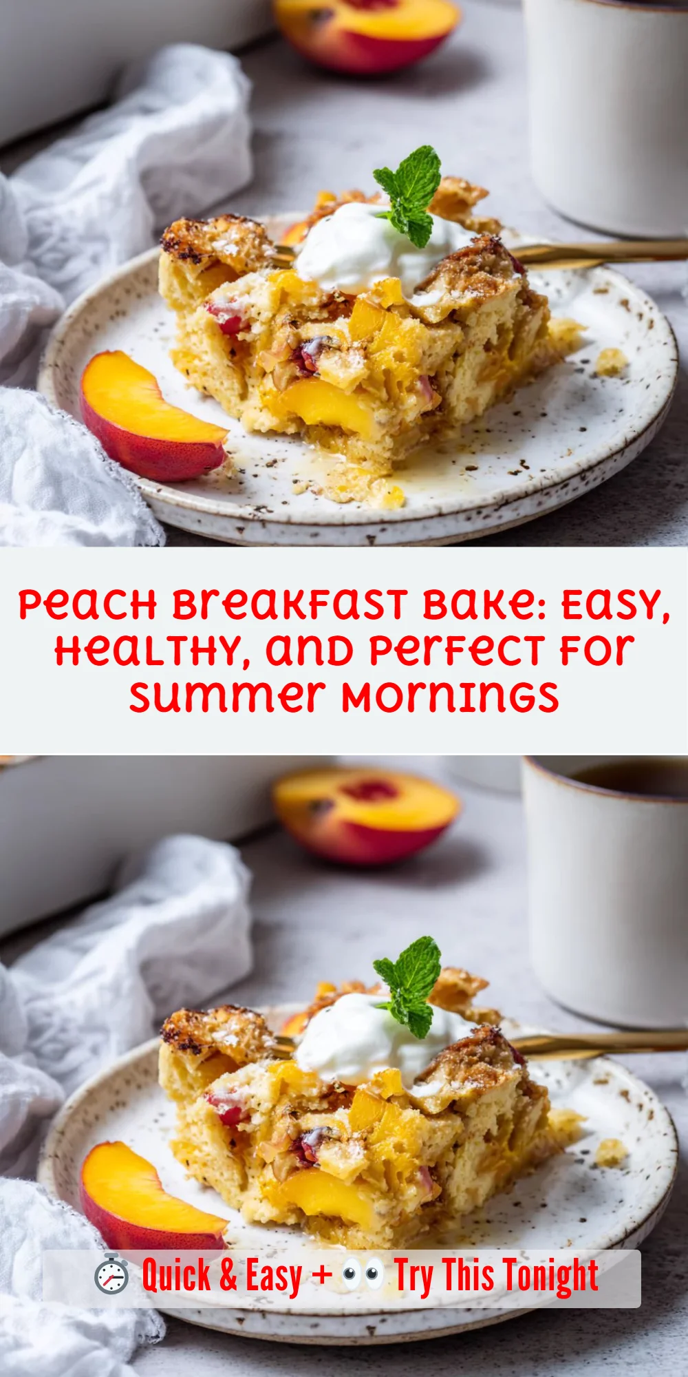 Peach Breakfast Bake: Easy, Healthy, and Perfect for Summer Mornings