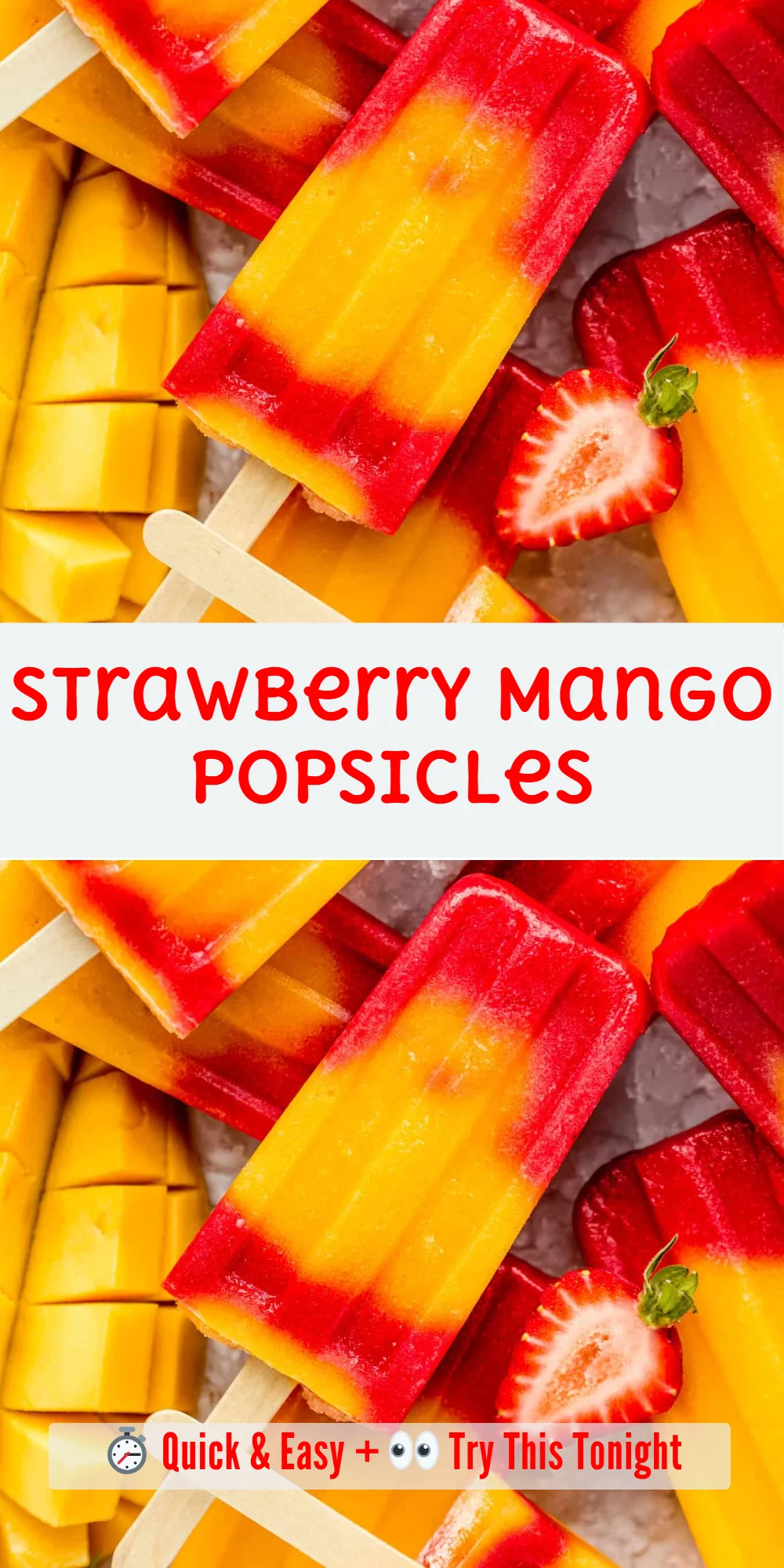 Strawberry Mango Popsicles
