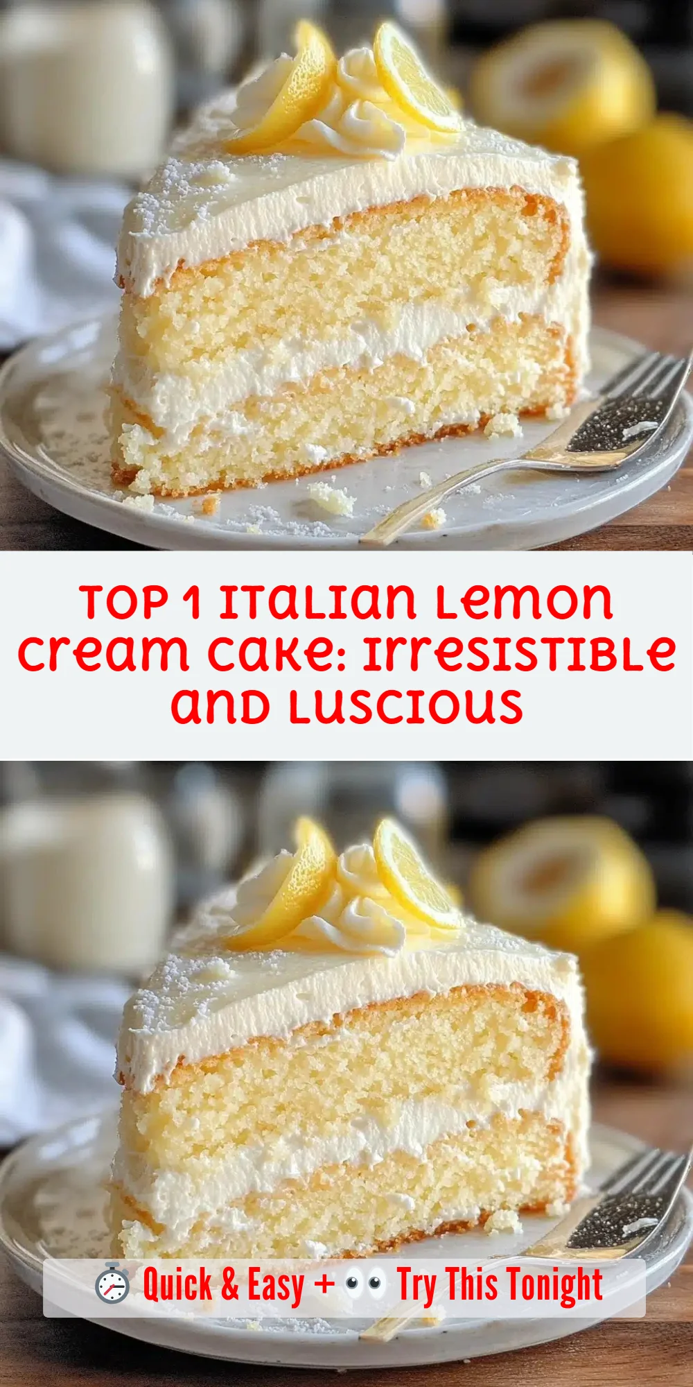 Top 1 Italian Lemon Cream Cake: Irresistible and Luscious