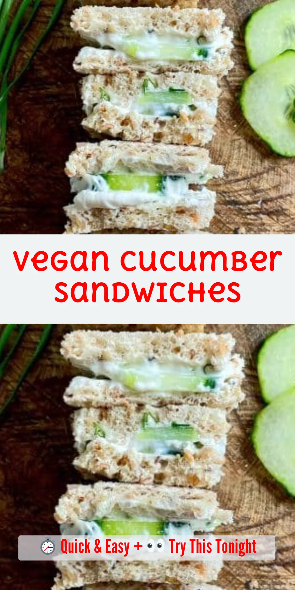 Vegan Cucumber Sandwiches