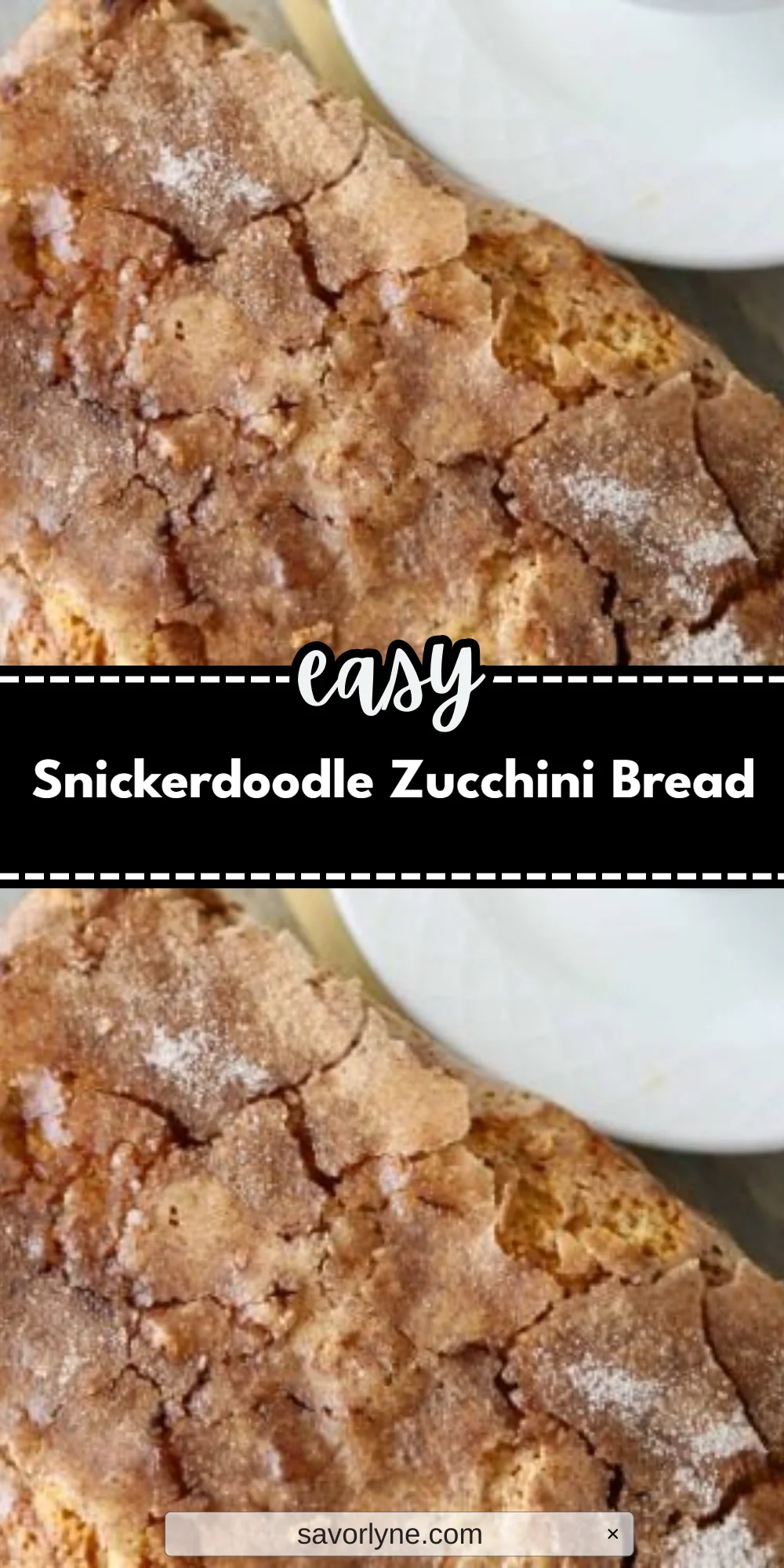 Snickerdoodle Zucchini Bread